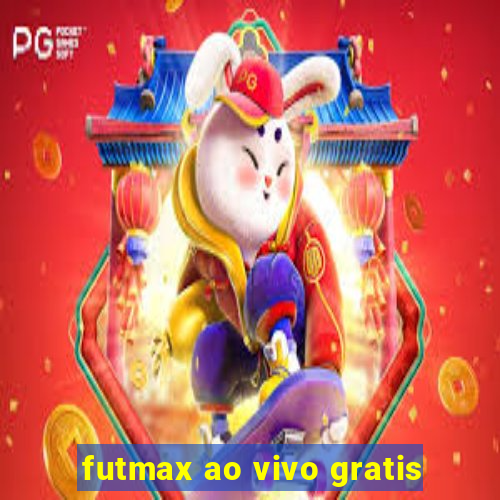 futmax ao vivo gratis